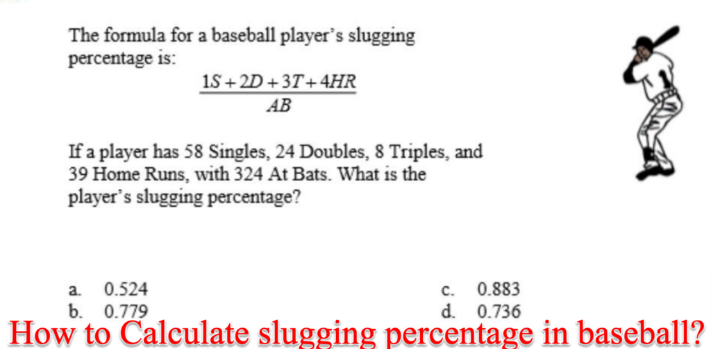 How to Calculate slugging percentage in baseball?