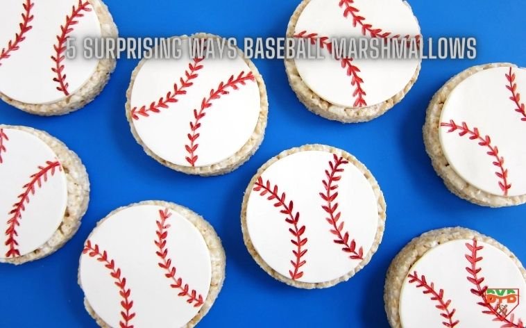 5 Surprising Ways Baseball Marshmallows