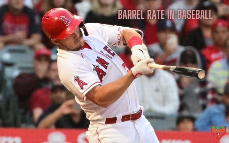 Barrel Rate in Baseball