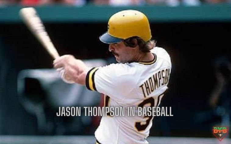 Jason Thompson in Baseball