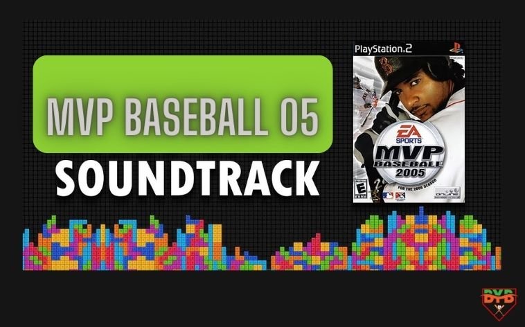 MVP Baseball 05 Soundtrack