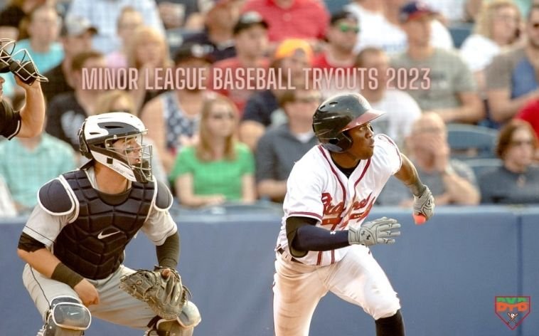 Minor League Baseball Tryouts 2023