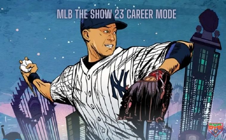 MLB THE SHOW 23 CAREER MODE